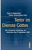 Terror im Dienste Gottes: Die Geistliche Anleitung der Attentäter des 11. September 2001
