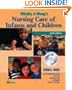Whaley & Wong's Nursing Care of Infants and Children (Book with CD-Rom for Windows & Macintosh)