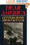 Dear America: Letters Home from Vietnam