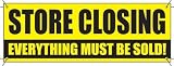 Store Closing (Everything Must Be Sold) - Vinyl Outdoor Banner - 8'x3'
