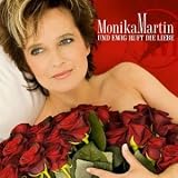 Und Ewig Ruft die Liebe - Monika Martin