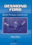 Desmond Ford: Reformist Theologian, Gospel Revivalist
