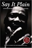 Say It Plain: Live Recordings of the 20th Centurys Great African-American Speeches: A Book-and-CD Set