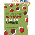 Routledge Intensive Italian Course (Routledge Intensive Language Courses) by Anna Proudfoot, Tania Batelli Kneale, Daniela Treveri Gennari, and Anna Di Stefano