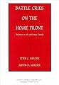 Battle Cries on the Home Front: Violence in the Military Family