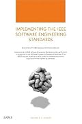 Implementing the IEEE Software Engineering Standards (Sams Professional)