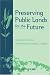 Book Preserving Public Lands for the Future: The Politics of Intergenerational Goods (American Governance and Public Policy)