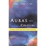 Auras and Colours: A Guide to Working with Subtle Energies