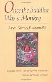 Once the Buddha Was a Monkey: Arya Suras "Jatakamala"