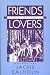 Books : Friends and Lovers