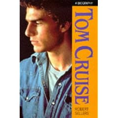 Tom Cruise: A Biography