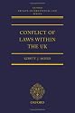Conflict of Laws Within the UK (Oxford Private International Law Series)