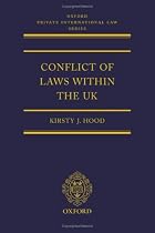 Conflict of Laws Within the UK (Oxford Private International Law Series)