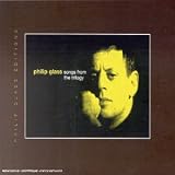 Revue Philip Glass  / Songs From The Trilogy