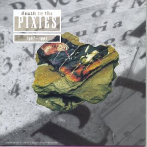 Pixies - Death To The Pixies - Best Of - Zortam Music
