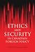 Ethics and Security in Canadian Foreign Policy (Canada and International Relations, 15)