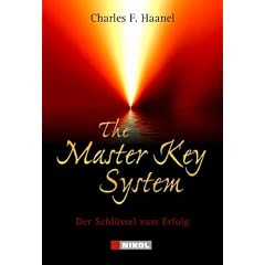 The Master Key System: Der Schl�ssel zum Erfolg