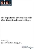 The Importance of Consistency in Web Sites: Giga Research Digest