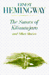 The Snows of Kilimanjaro and Other Stories