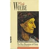 The Blue Mountains of Chinaby Rudy Wiebe