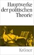 Hauptwerke der politischen Theorie