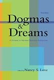 Dogmas And Dreams: A Reader In Modern Political Ideologies