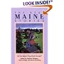 The Best Maine Stories: A Century of Short Fiction, by Sarah Orne Jewett, Ben Ames Williams, Carolyn Chute, and Others