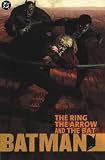 Batman: The Arrow, the Ring and the Bat (Batman)