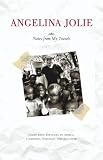 Notes from My Travels: Visits with Refugees in Africa, Cambodia, Pakistan and Ecuador