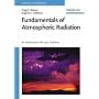 Fundamentals of Atmospheric Radiation: An Introduction with 400 Problems (Physics Textbook)