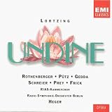 Lortzing - Undine / Rothenberger · Pütz · Gedda · Schreier · Hermann Prey · Gottlob Frick · Heger