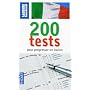 200 Tests pour progresser en italien