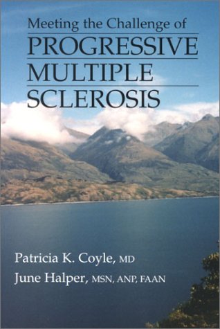 Meeting The Challenge Of Progressive Multiple Sclerosis