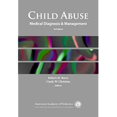Child Abuse: Medical Diagnosis and Management