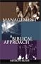 Management: A Biblical Approach