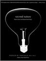 Second Nature: Brain Science and Human Knowledge
