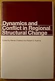 Dynamics and conflict in regional structural change : essays in honour of Walter Isard, volume 2