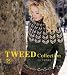 Tweed Collection by Tahki Yarns (Fall/Winter Collection 2007)