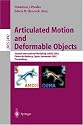 Articulated Motion and Deformable Objects: Second International Workshop, AMDO 2002, Palma de Mallorca, Spain, November 21-23, 2002, Proceedings (Lecture Notes in Computer Science)