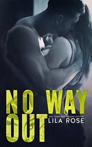 No Way Out (Hawks MC Club Book 4), by Lila Rose