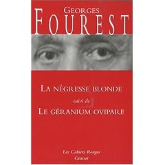 La n�gresse blonde : Suivi de Le g�ranium ovipare