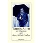 Woody Allen: Im Gespr�ch mit Jean-Michel Frodon