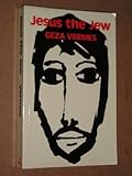 Jesus the Jew : a historian's reading of the Gospels