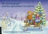 Der Schutzengel und das gestohlene Christkind. Ein Adventskalender zum Vorlesen und Ausschneiden