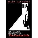 soulful sex the darker side