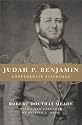 Judah P. Benjamin: Confederate Statesman