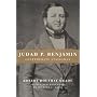 Judah P. Benjamin: Confederate Statesman
