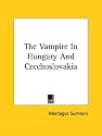 The Vampire In Hungary And Czechoslovakia