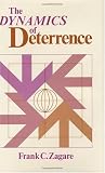 The Dynamics of Deterrence
