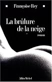 La Br�lure de la neige